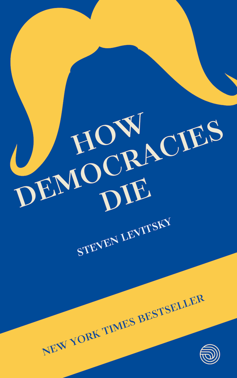 How Democracies Die book summary