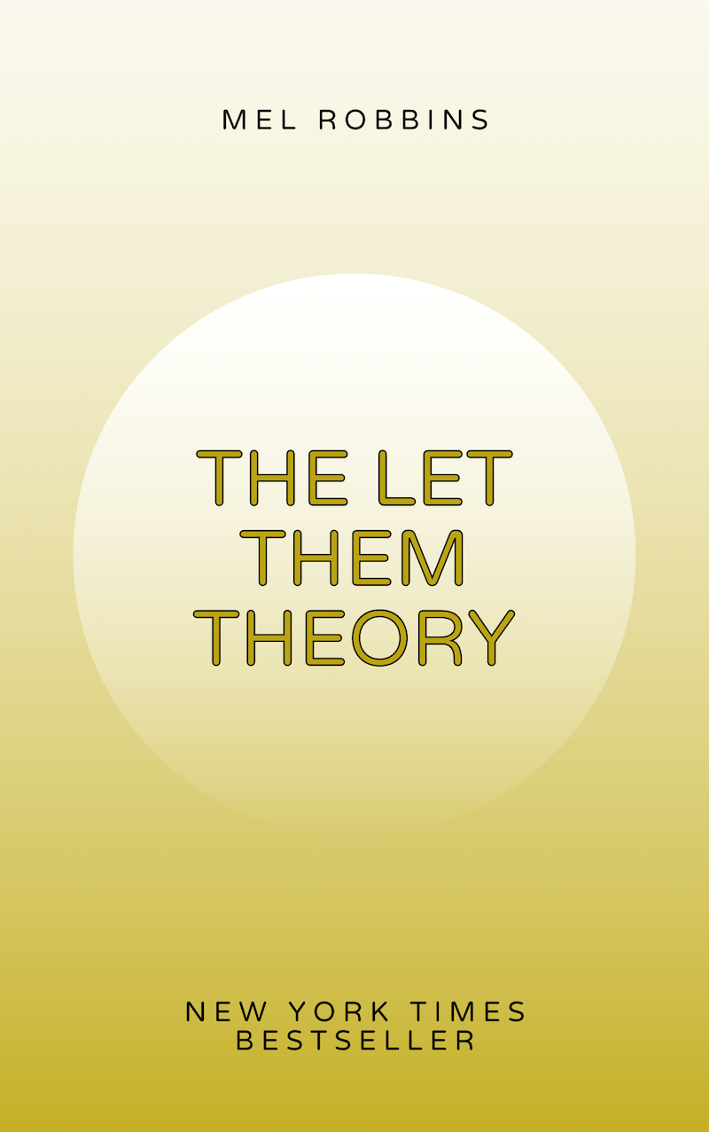 book summary - The Let Them Theory by Mel Robbins