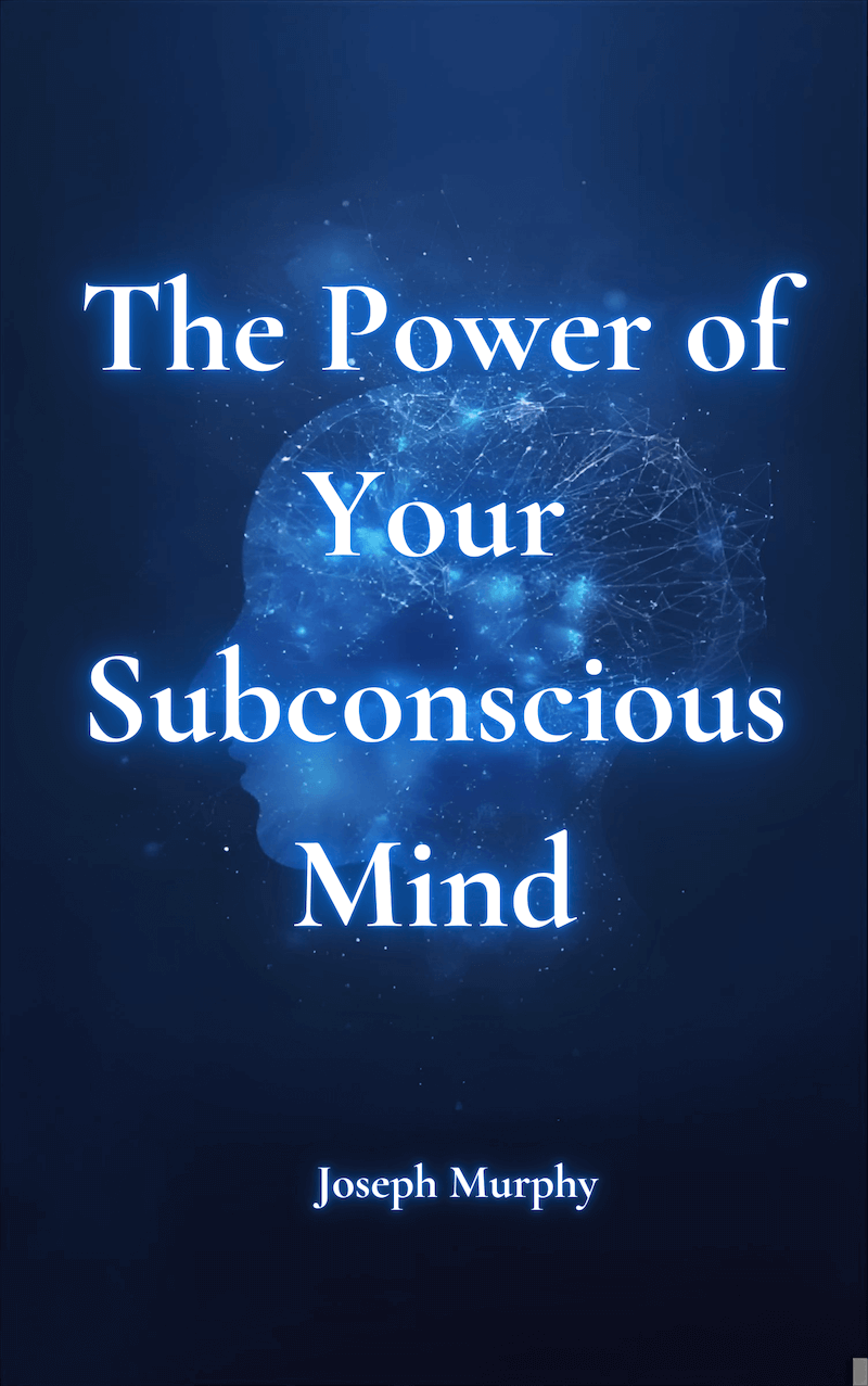 The Power of Your Subconscious Mind book summary