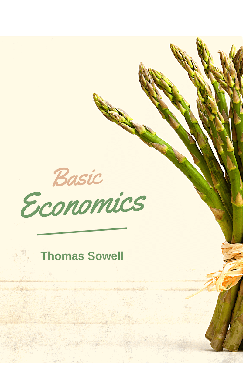 book summary - Basic Economics by Thomas Sowell