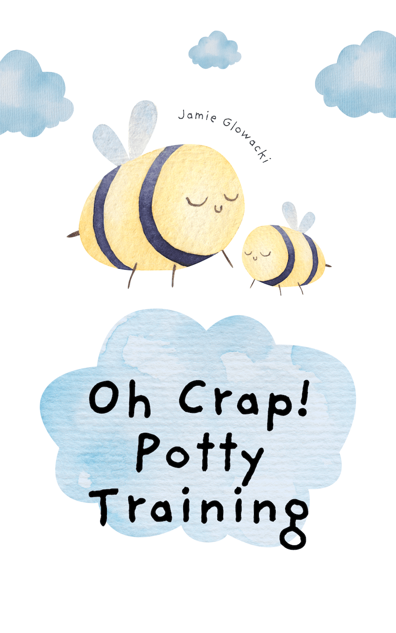Oh Crap! Potty Training book summary
